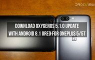 OxygenOS 5.1.0 Update with Android 8.1 Oreo for OnePlus 5/5T