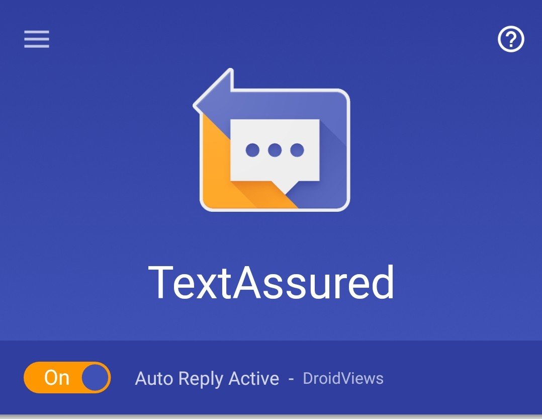 Automatically Reply To Calls And Texts With TextAssured