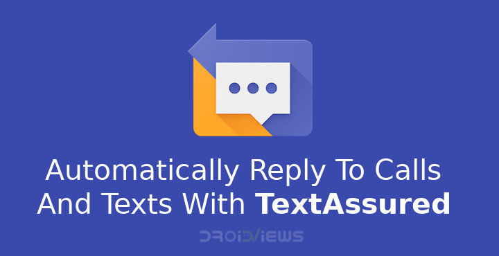 Auto reply calls and texts with TextAssured