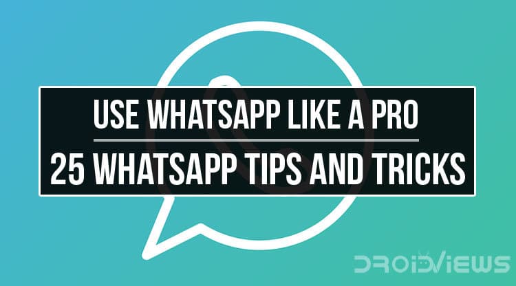 WhatsApp Tips and Tricks