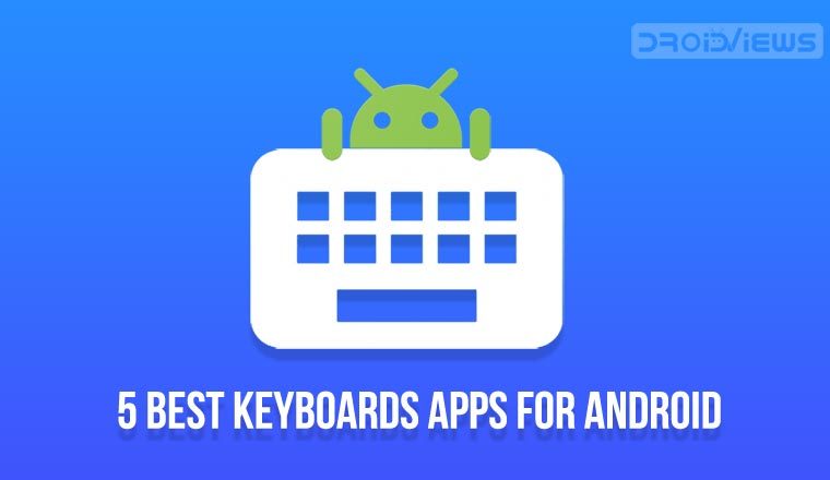 best keyboard apps for Android