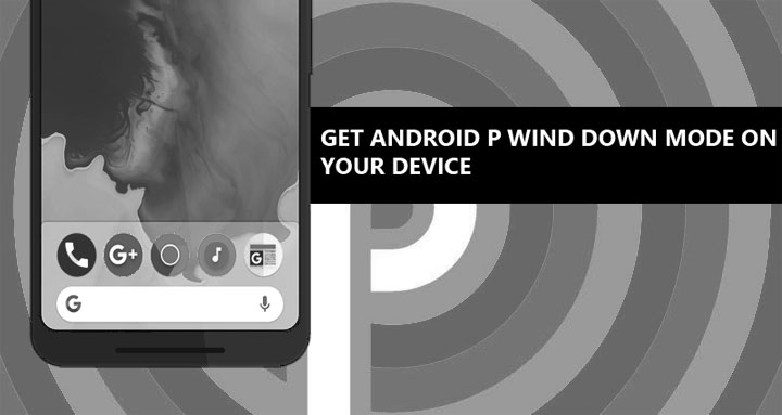 Android P Wind Down Mode