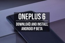 Download and Install Android P Beta on OnePlus 6