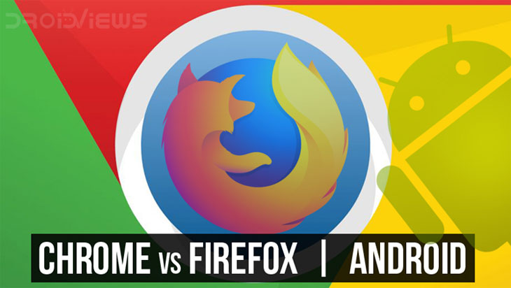 Firefox vs Chrome on Android