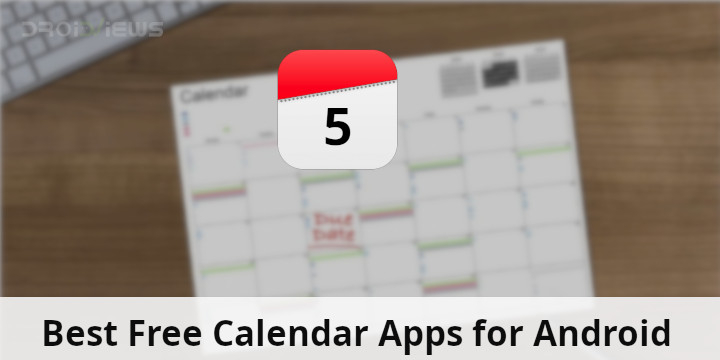 5 Best Free Calendar Apps for Android