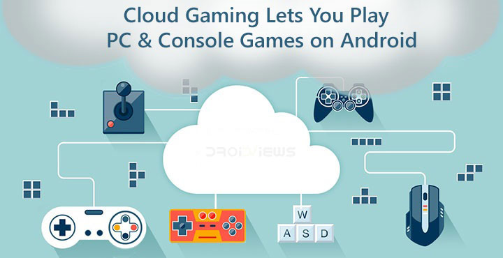 Cloud Gaming On Android