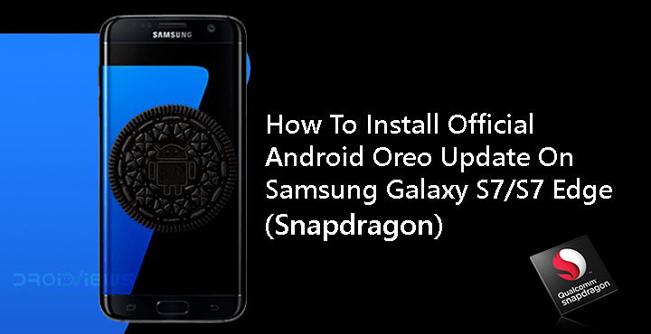 How To Install Official Android Oreo Update On AT&T Samsung Galaxy S7/S7 Edge