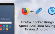 Firefox Rocket Brings Speed And Data Savings To Your Android