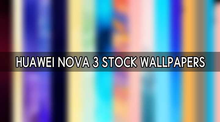 Huawei Nova 3 Stock Wallpapers