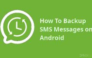 How To Backup SMS Messages on Android