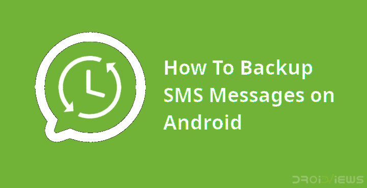 How To Backup SMS Messages on Android