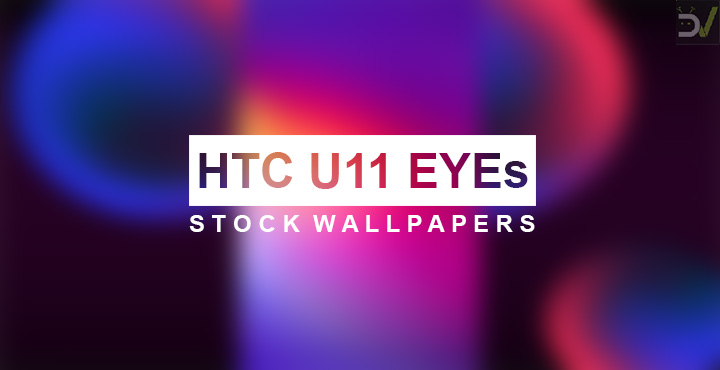 Download HTC U11 EYEs Stock Wallpapers