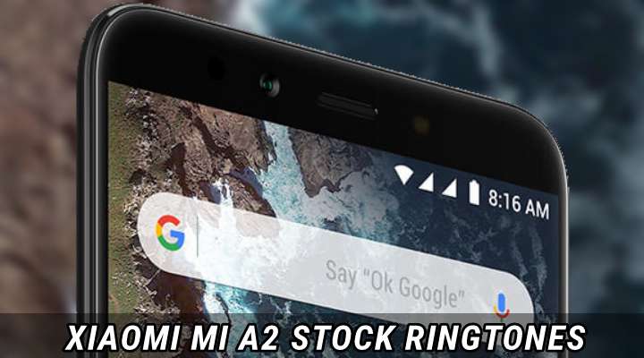 Xiaomi Mi A2 Stock Ringtones