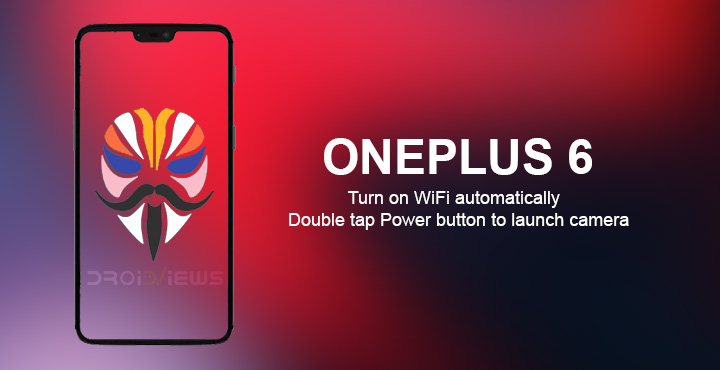 Camera & WiFi on OnePlus 6 & OnePlus 5/5T