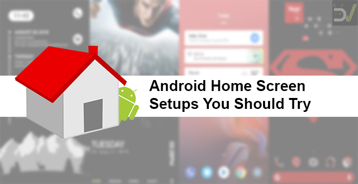 5 Amazing Home screen Setups You Should Try