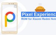 Install Pixel Experience Android Pie ROM for Xiaomi Redmi Note 3