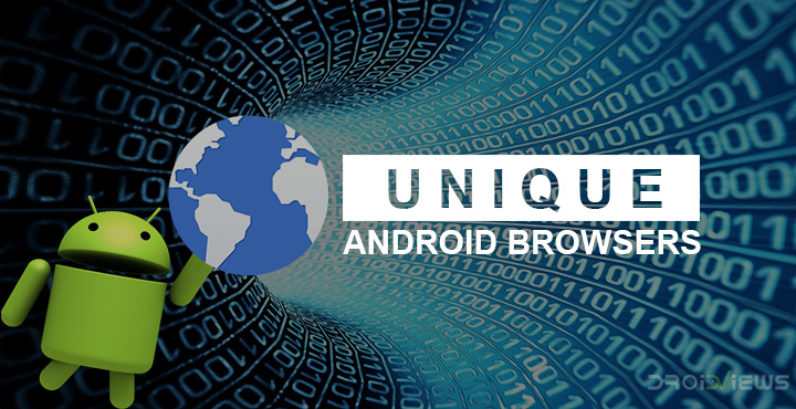 5 Unique Android Browsers