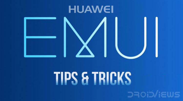 Huawei EMUI Tips and Tricks