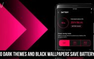 Dark Themes and Black Wallpapers Save Battery