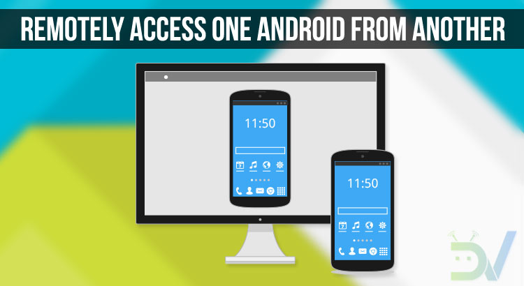 Remotely Access Android devices