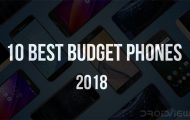 10 Best Budget Phones 2018