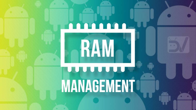Android RAM Management
