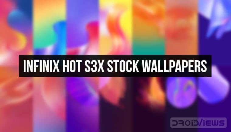 Infinix Hot S3X Wallpapers