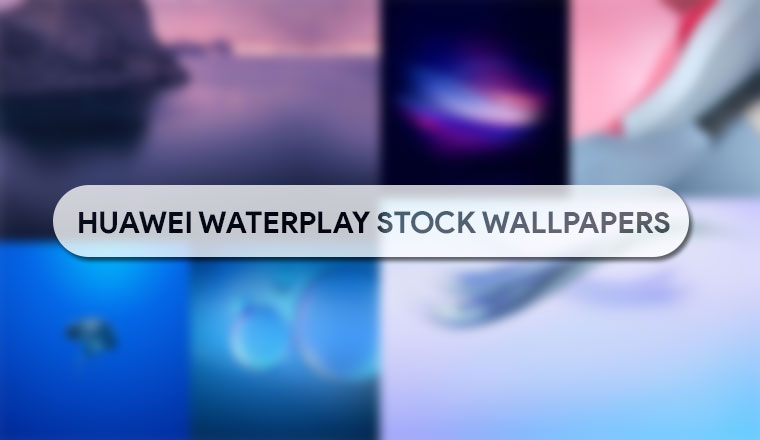 Download Huawei Waterplay Stock Wallpapers