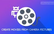 Turn camera pictures into movie