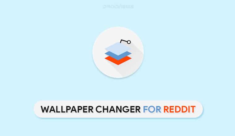 Change Wallpapers Automatically With Wallpaper Changer for Reddit