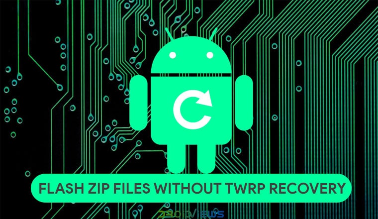 Flash Zip without TWRP