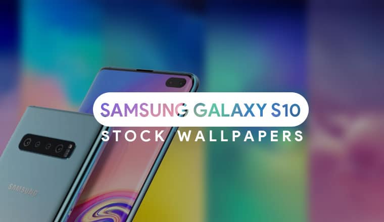 samsung galaxy s10 stock wallpapers