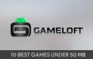 best gameloft games under 50 mb