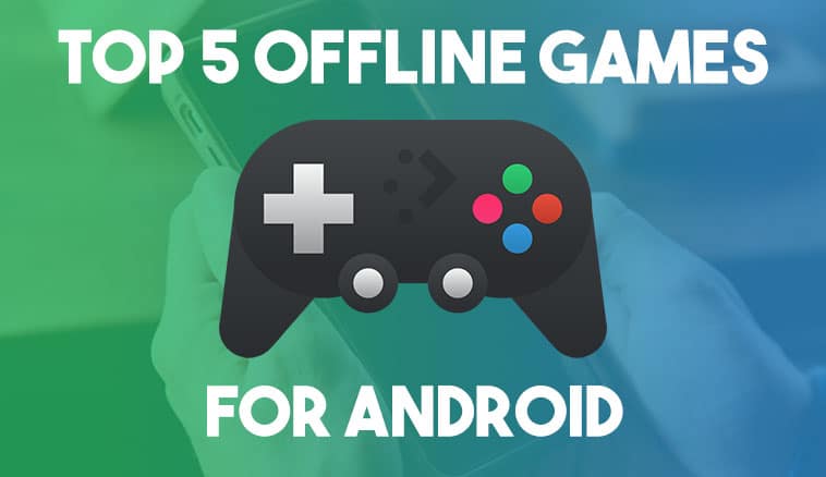 Offline Games for Android