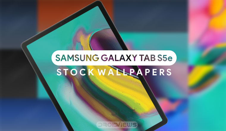Samsung Galaxy Tab S5E Wallpapers (Full HD) - Download - DroidViews