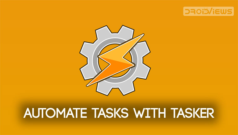 Prædiken Admin forhindre Automate Tasks on Android with Tasker [Tutorial] - DroidViews