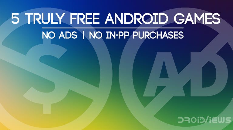 completely free android games with no in app purchase