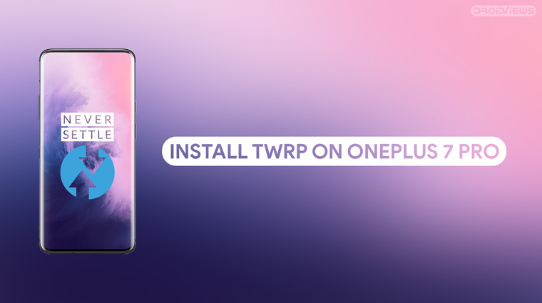oneplus 7 pro twrp tutorial