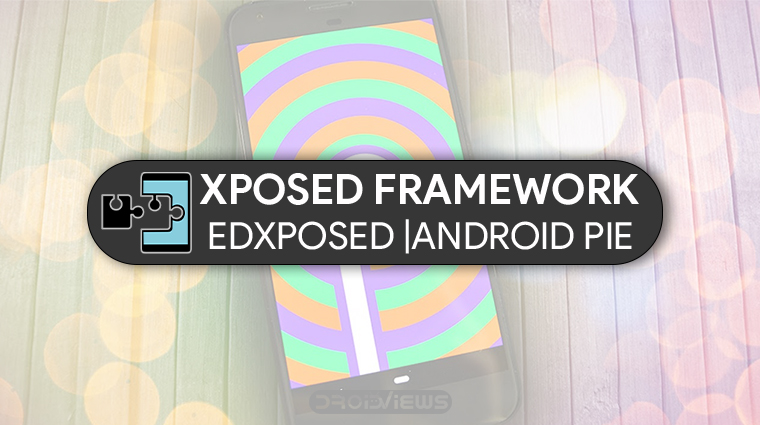 Xposed Framework on Android Pie