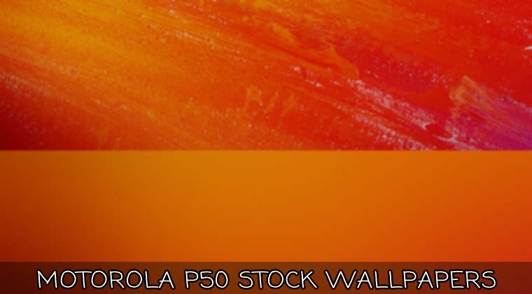 motorola p50 stock wallpapers featured image