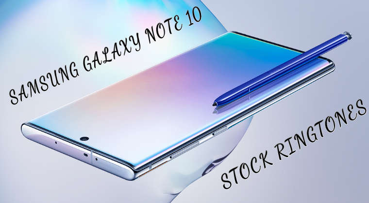 samsung galaxy note 10 ringtones