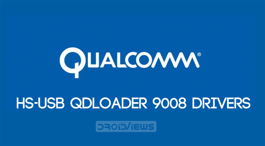 Qualcomm HS-USB 9008 driver