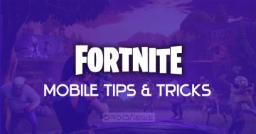 25 Fortnite Mobile Tips and Tricks You Must Know - DroidViews