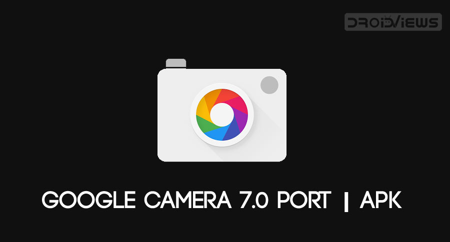 google camera 7.0