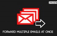 multiple email forwarding in gmail