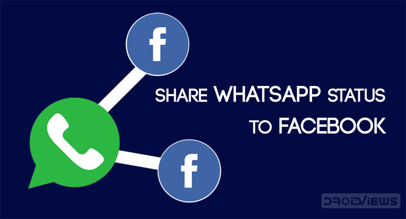 share whatsapp status to facebook