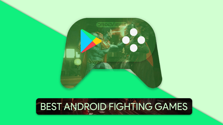 5 Best Fighting Games On Android