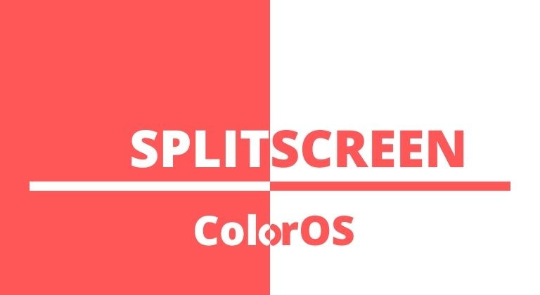 Color OS split-screen