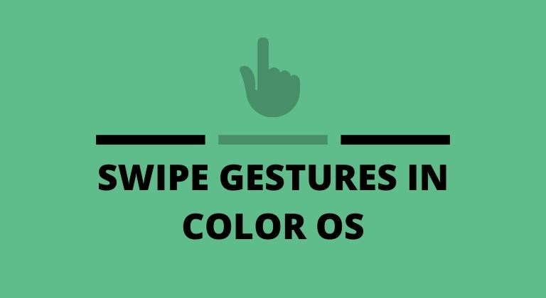 color os 6.1 swipe gesture