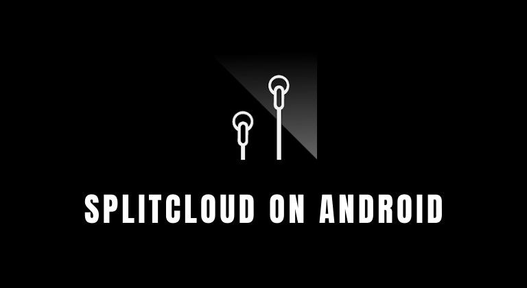 splitcloud app android